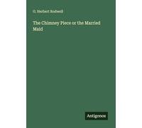 The Chimney Piece or the Married Maid