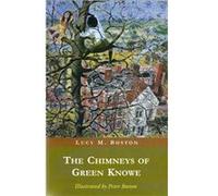 The Chimneys of Green Knowe by L. M. Boston Inconnu (Auteur)