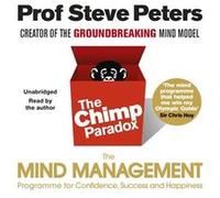 The Chimp Paradox by Prof Steve Peters Inconnu (Auteur)