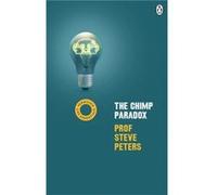 The Chimp Paradox by Prof Steve Peters Prof Steve Peters (Auteur)