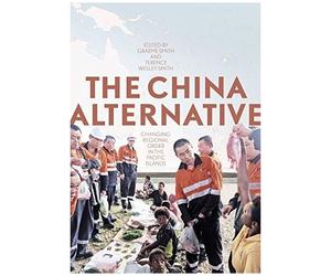 The China Alternative: Changing Regional Order In The Pacific Islands