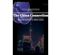 The China Connection: A Smart B2B Sales Playbook for Global Leaders