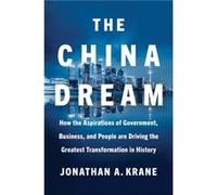 The China Dream by Jonathan A. Krane Jonathan A. Krane (Auteur)