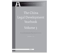 The China Legal Development Yearbook, Volume 3