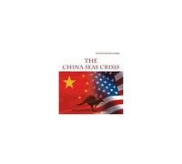 The China Seas Crisis
