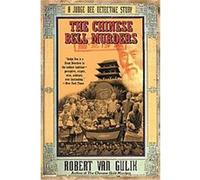 The Chinese Bell Murders Robert Hans Van Gulik (Auteur)