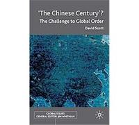 The Chinese Century?, Global Issues Series David Scott (Auteur)