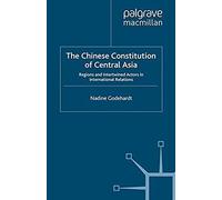 The Chinese Constitution Of Central Asia