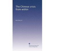 The Chinese Crisis from Within