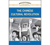 The Chinese Cultural Revolution, Milestones in Modern World History Louise Chipley Slavicek (Auteur)