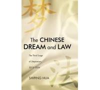 The Chinese Dream And Law: The Third Surge Of Utopianism, 2012-2024