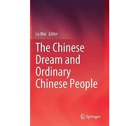 The Chinese Dream And Ordinary Chinese People