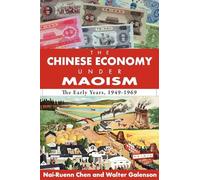 The Chinese Economy Under Maoism