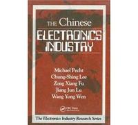 The Chinese Electronics Industry by Michael Pecht Chung-Shing Lee, Jiang Jun Lu, Michael G. Pecht, Wang Yong Wen, Zong Xiang Fu (Auteur)