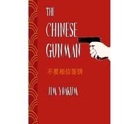 The Chinese Gunman
