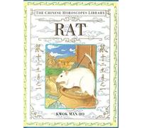 The Chinese Horoscopes Library: Rat