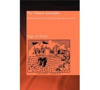 The Chinese Journalist by Hugo de Burgh De Burgh, Hugo, De Neufville, Richard, Burgh, Hugo De (Auteur)