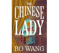 The Chinese Lady: A Debut Historical Fiction Novel Set in Early 19th Century America