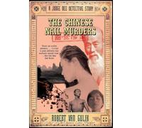 The Chinese Nail Murders: A Judge Dee Detective Story