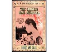 The Chinese Nail Murders Robert Hans Van Gulik (Auteur)