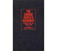 The Chinese People's Movement: Perspectives On Spring, 1989