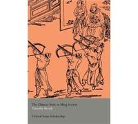 The Chinese State in Ming Society by Timothy Brook Timothy Brook (Auteur)