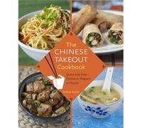The Chinese Takeout Cookbook Quick and Easy Dishes to Prepare at Home by Diana Kuan Diana Kuan (Auteur)