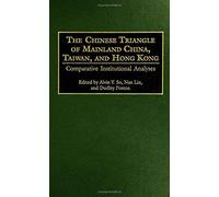 The Chinese Triangle Of Mainland China, Taiwan, And Hong Kong