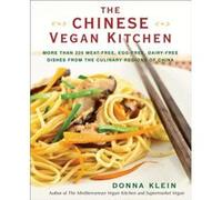 The Chinese Vegan Kitchen by Donna Donna Klein Klein Donna Klein (Auteur)