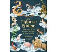 The Chinese Zodiac by Aaron Hwang Aaron Hwang (Auteur)