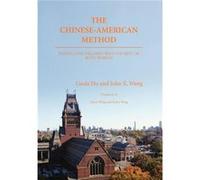 The ChineseAmerican Method Raising Our Children with the Best of Both Worlds - Linda Hu - Author Solutions Inc - Livre en Anglais Linda HuLinda Hu (Auteur)