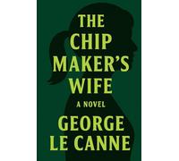 The Chip Maker's Wife