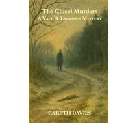 The Chisel Murders: A Vale & Larkspur Mystery