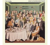 The chisel – What a Fucking Nightmare – Vinyle LP – Import