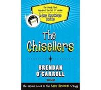 The Chisellers Brendan O'carroll Brendan O,carroll (Auteur)