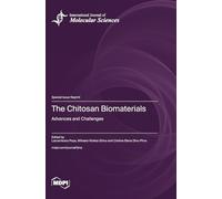 The Chitosan Biomaterials: Advances and Challenges