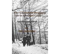 The Chocolate Beggars:: Life In A Refugee Camp