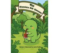 The Chocolate Milk Dinosaur