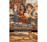The Chocolate Peanut Butter Coffee Club.: The Shadows of Pebble Cove