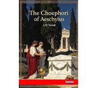 The Choephori of Aeschylus