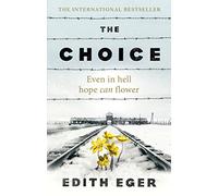 The Choice: A true story of hope