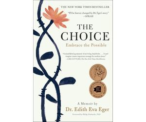 The Choice: Embrace the Possible