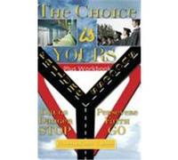 The Choice Is Yours James, Frank V. (Auteur)