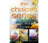 The Choices Series: Angsty College Romance full of heartache, love, and second chances.
