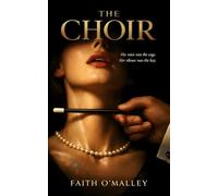 THE CHOIR: A Dark Romance Novel