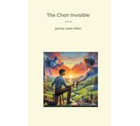 The Choir Invisible