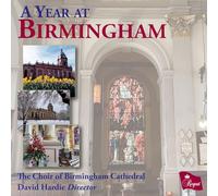 The Choir of Birmingham Cathedral, Ashley Wagner, David Hardie - A Year at Birmingham