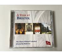 The Choir of Bristol Cathedral - THE CHOIR OF BRISTOL CATHEDRAL - WALTON, - A Year At Bristol (1 CD)