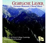 The Choir of Christ S College-Cambrid - Geistliche Lieder German Choral