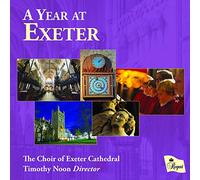The Choir of Exeter Cathedral - A Year at Exeter [Import]